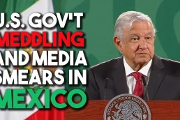 AMLO Mexico US meddling Moderate Rebels